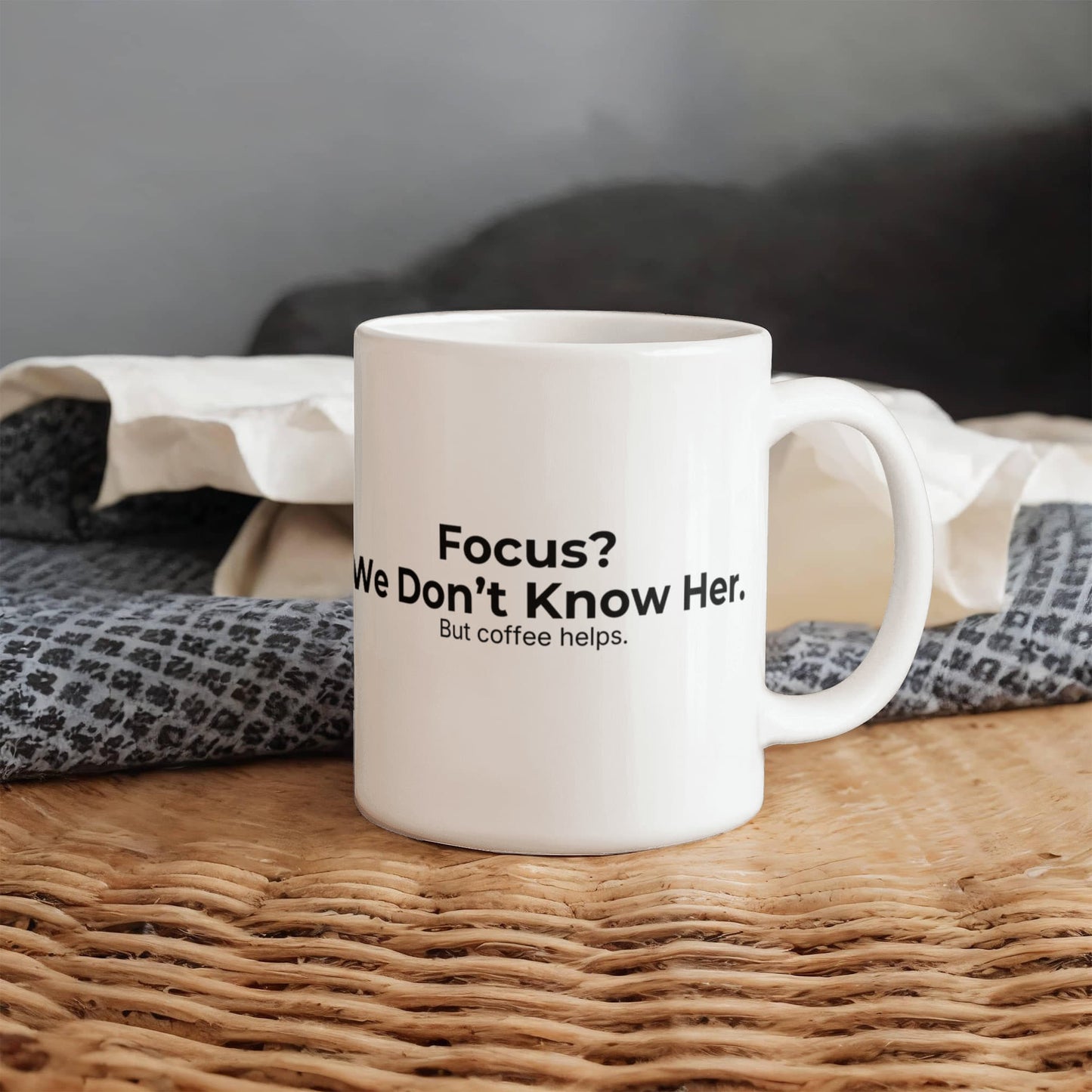 Focus? We Don't Know Her. – Cranky Goat Coffee Mug
