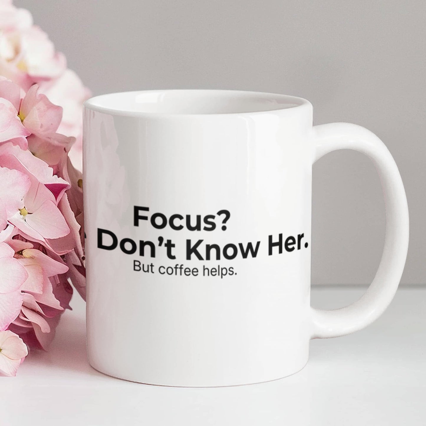Focus? We Don't Know Her. – Cranky Goat Coffee Mug